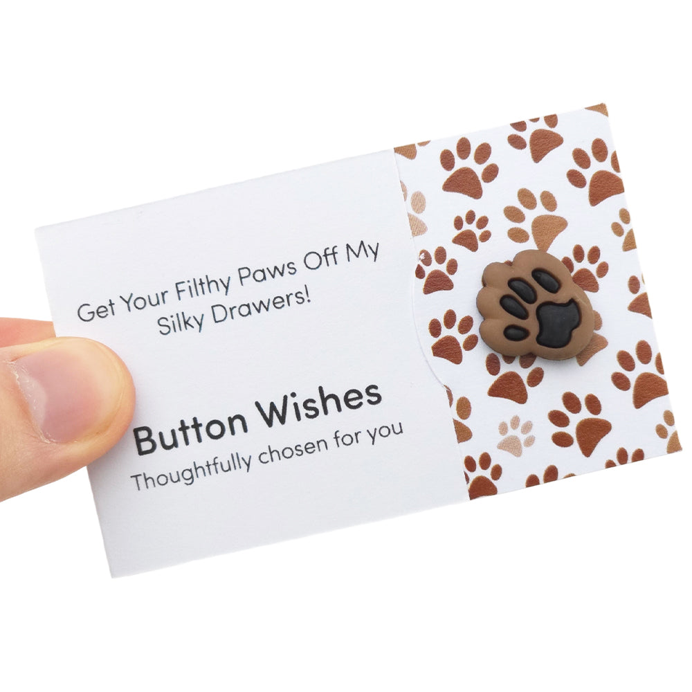 Get Your Filthy Paws Off My Silky Drawers! | Button Wishes | Mini Cracker Filler