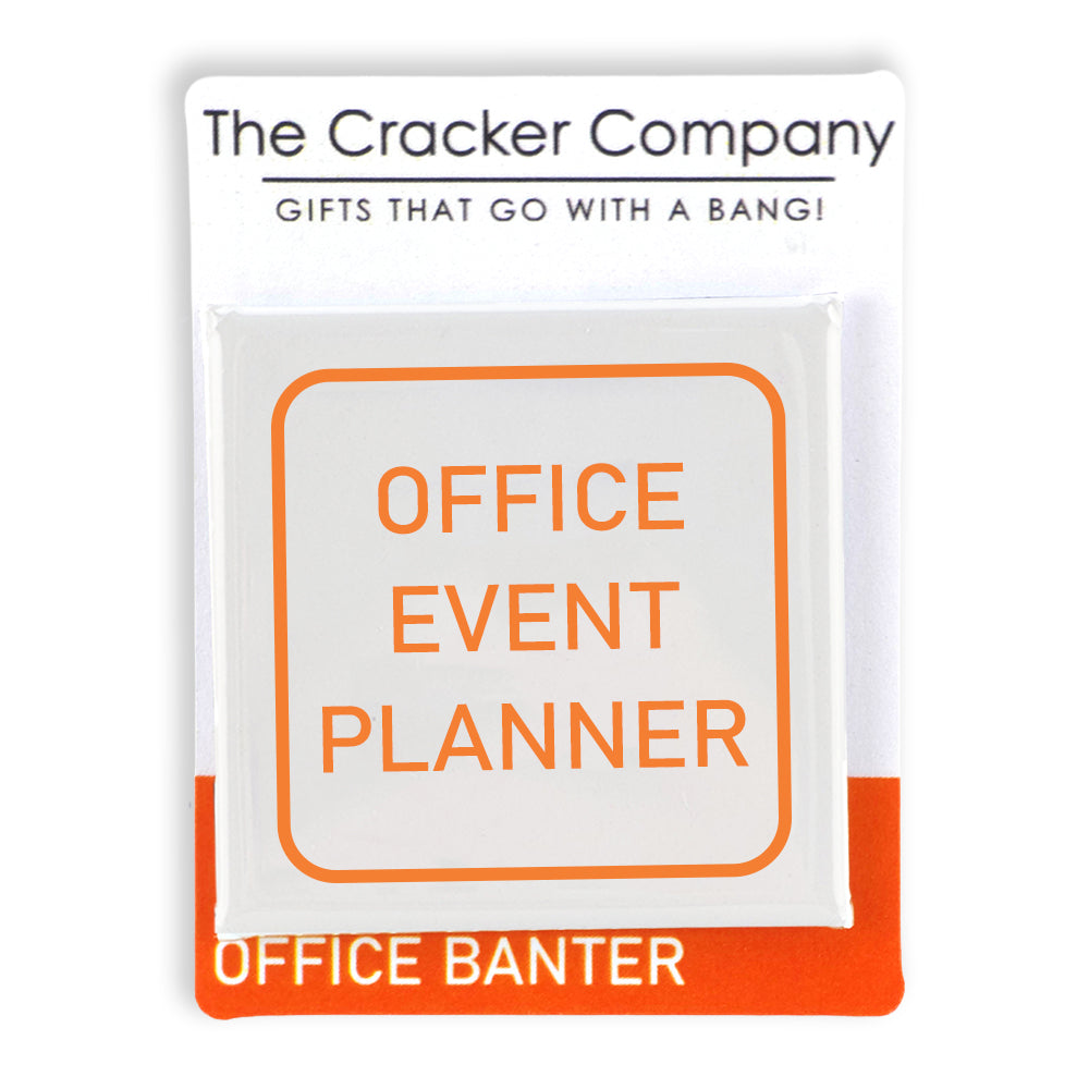 Office Event Planner | Fun Badge | Office Banter | Cracker Filler Gift