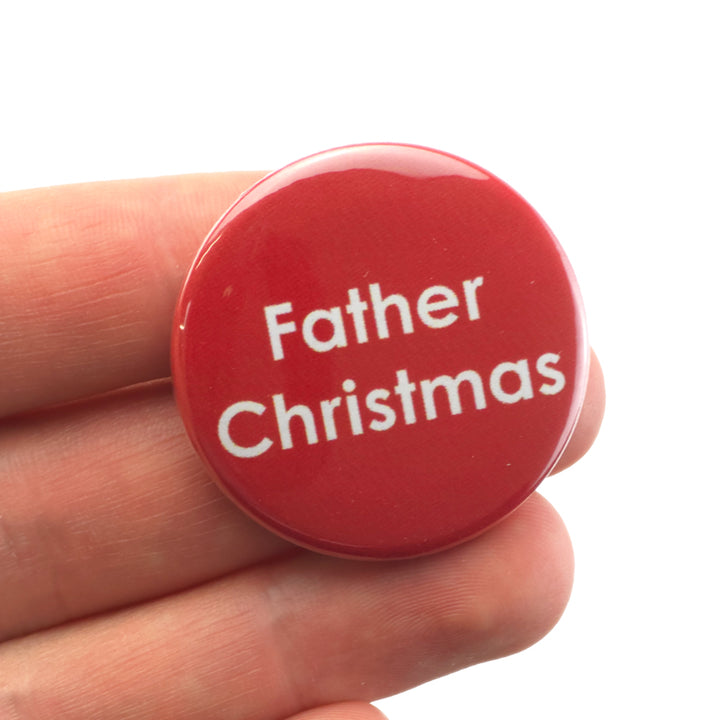 Father Christmas | 38mm Button Pin Badge | Mini Gift | Cracker Filler