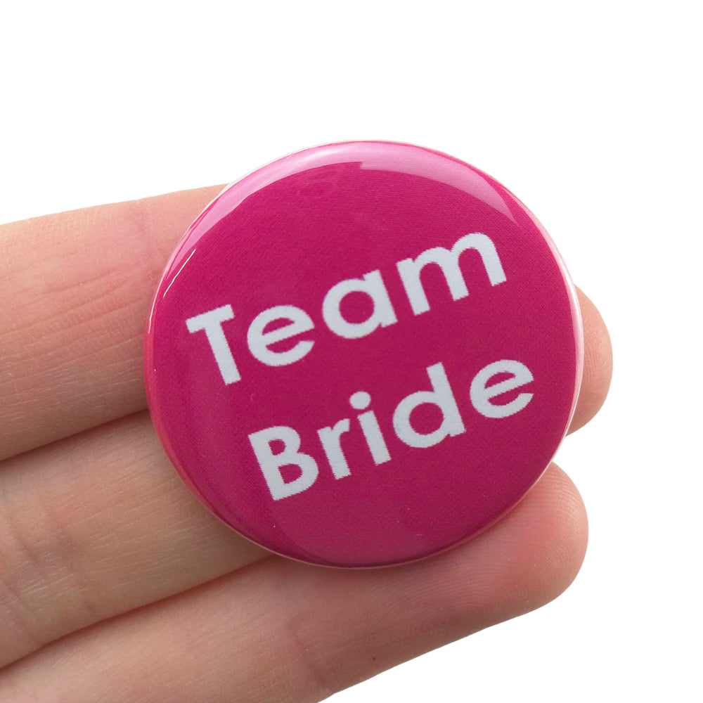 Team Bride | 38mm Button Pin Badge | Little Gift | Hen Party Cracker Filler