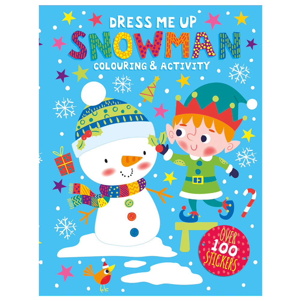 Snowman | Christmas Dress Me Up Kids Colouring & Activity Book | 100+ Stickers