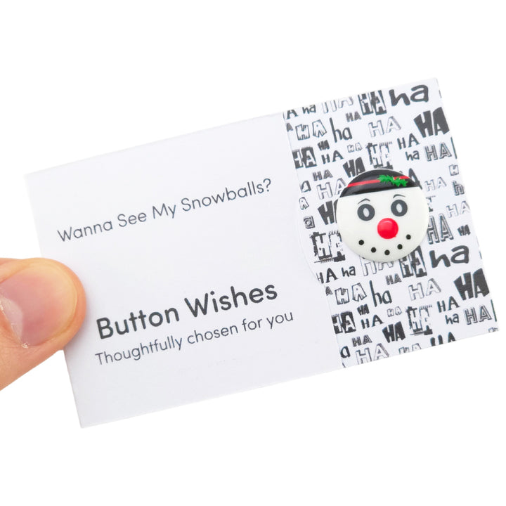 Wanna See My Snowballs! | Button Wishes Sew On Token | Cracker Filler