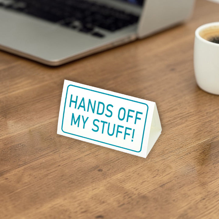Hands Off My Stuff! | Mini Desk Sign | Office Banter | Cracker Filler