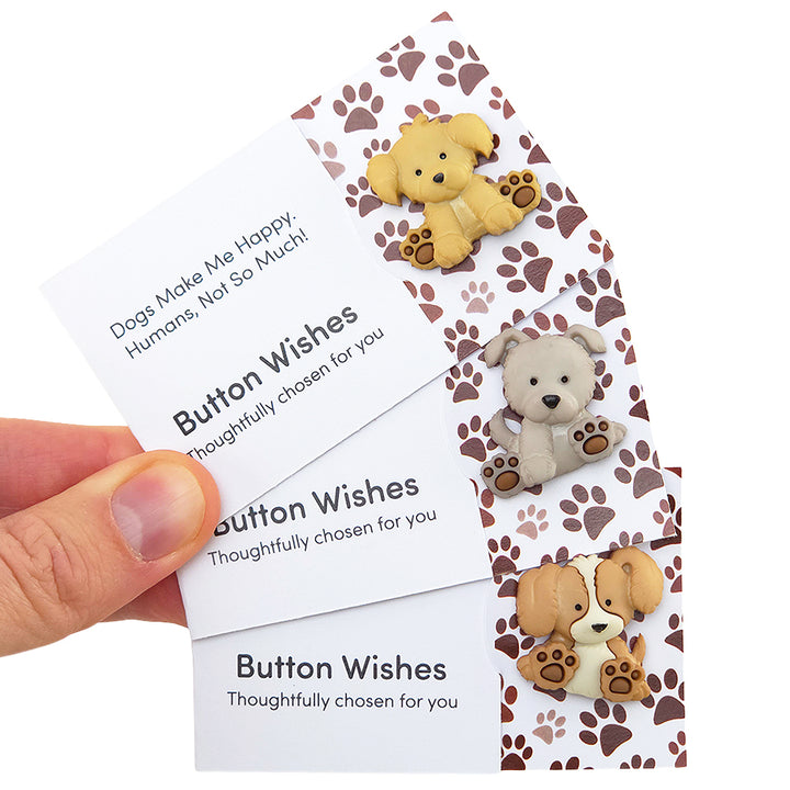 Dogs Make Me Happy. Humans Not So Much! | Button Wishes | Cracker Filler