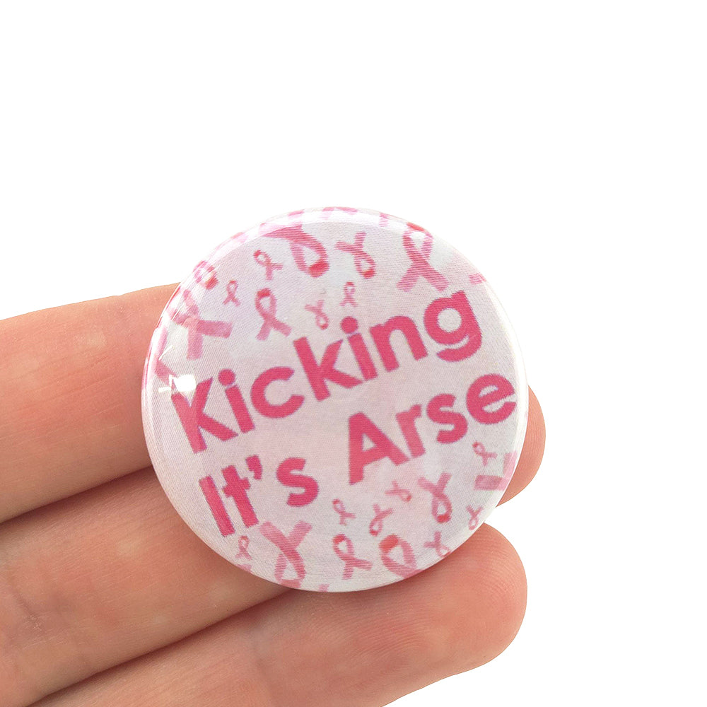 Kicking It's Arse | 38mm Button Pin Badge | Little Gift | Cracker Filler