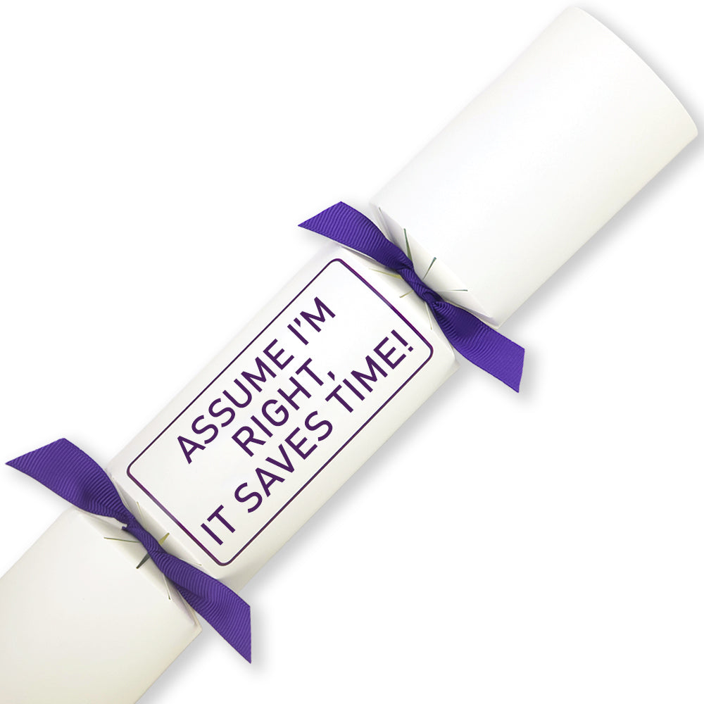 Assume I'm Right, Save Time! | Single Cracker Making Craft Kit | Office Banter