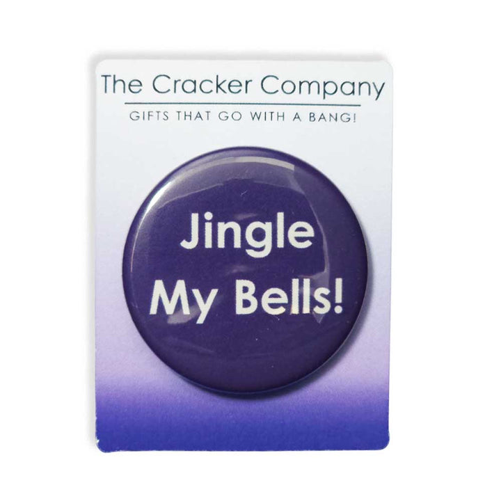 Jingle My Bells! | 38mm Button Pin Badge | Mini Gift | Cracker Filler