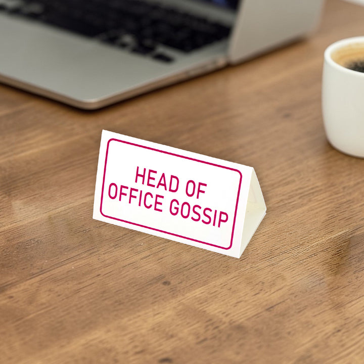 Head of Office Gossip | Mini Desk Sign | Office Banter | Cracker Filler