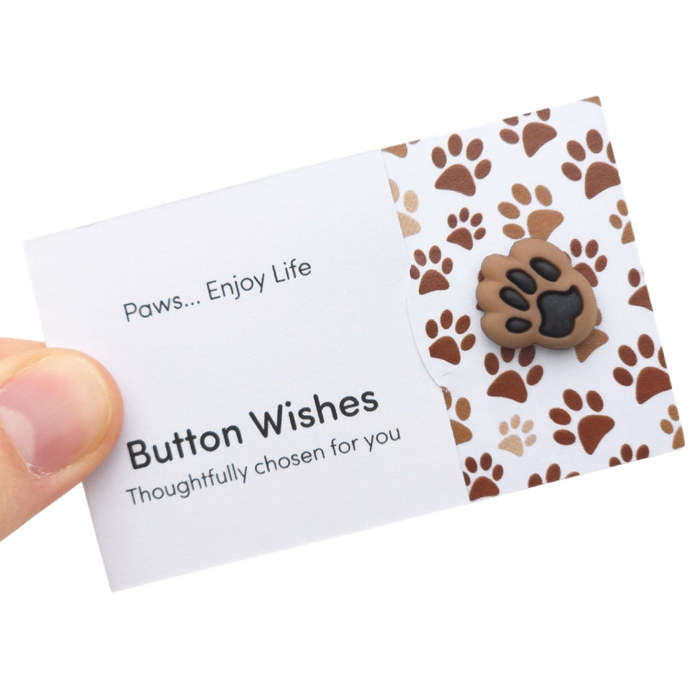 Paws… Enjoy life | Button Wishes Sew On Token | Mini Gift | Cracker Filler