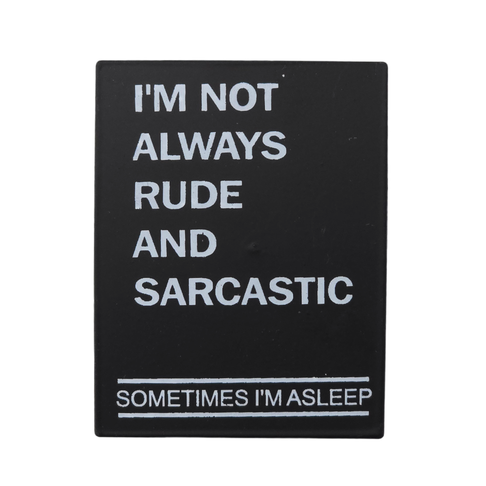 Not Always Rude & Sarcastic | Tin Magnet | Mini Gift | Cracker Filler