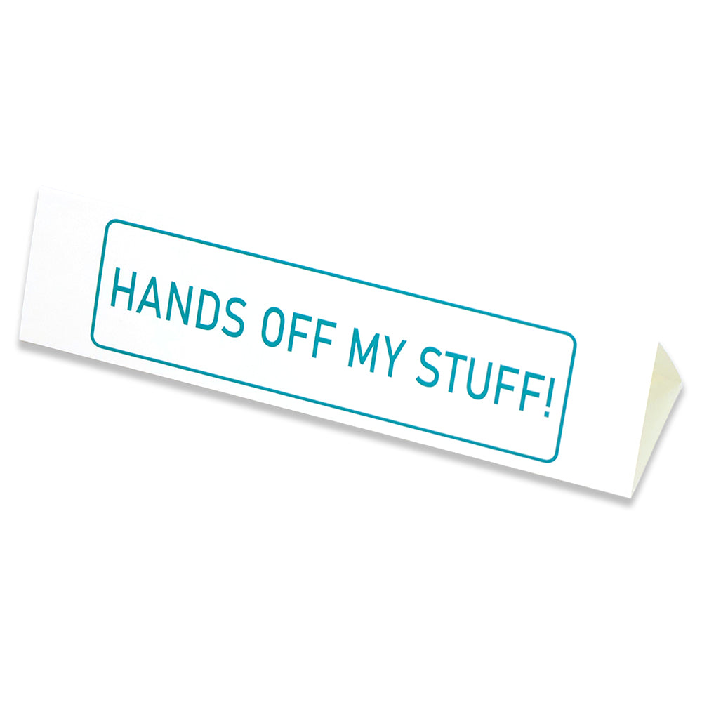 Hands Off My Stuff! | Large Desk Sign | Office Banter | Mini Gift