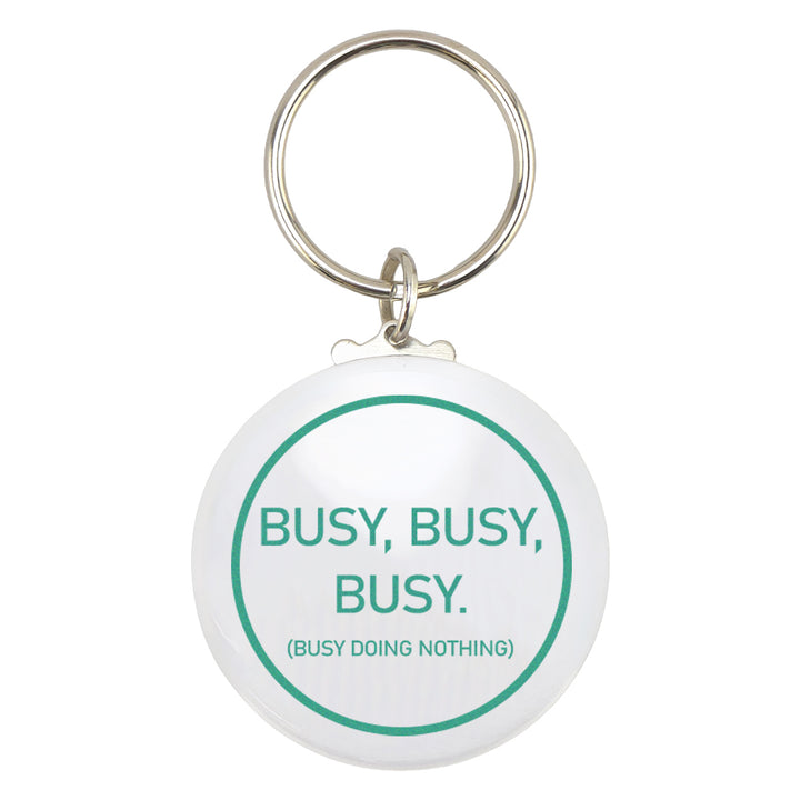 Busy, Busy, Busy Doing Nothing | Fun Keyring | Office Banter | Cracker Filler Gift