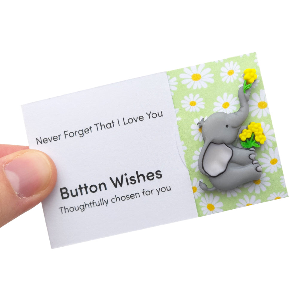 Never Forget That I Love You | Button Wishes Sew On Token | Cracker Filler