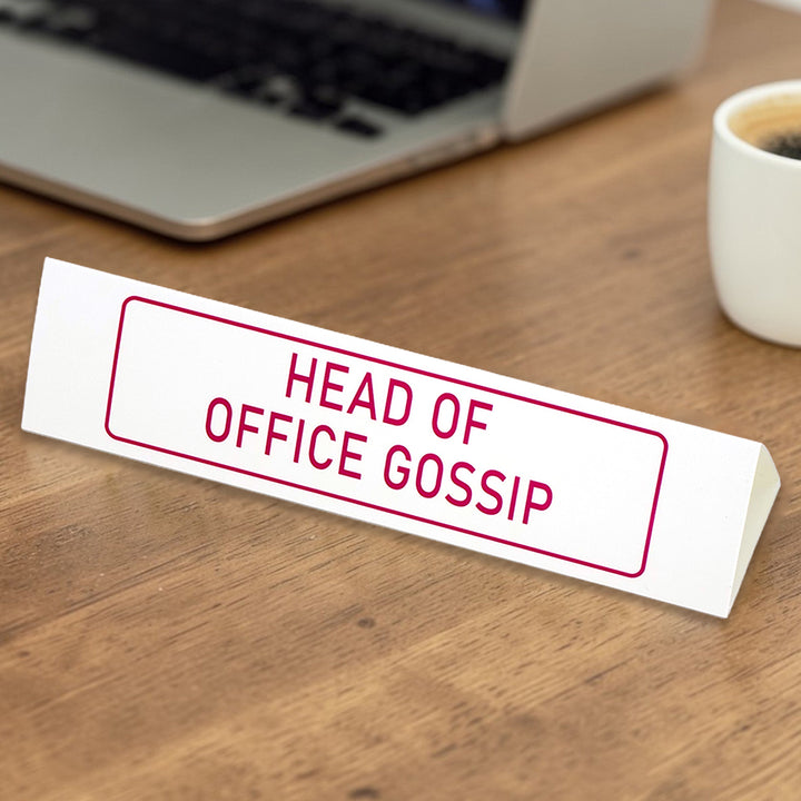 Head of Office Gossip | Large Desk Sign | Office Banter | Mini Gift