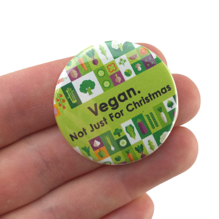Vegan. Not Just for Christmas | 38mm Button Pin Badge | Mini Cracker Filler Gift
