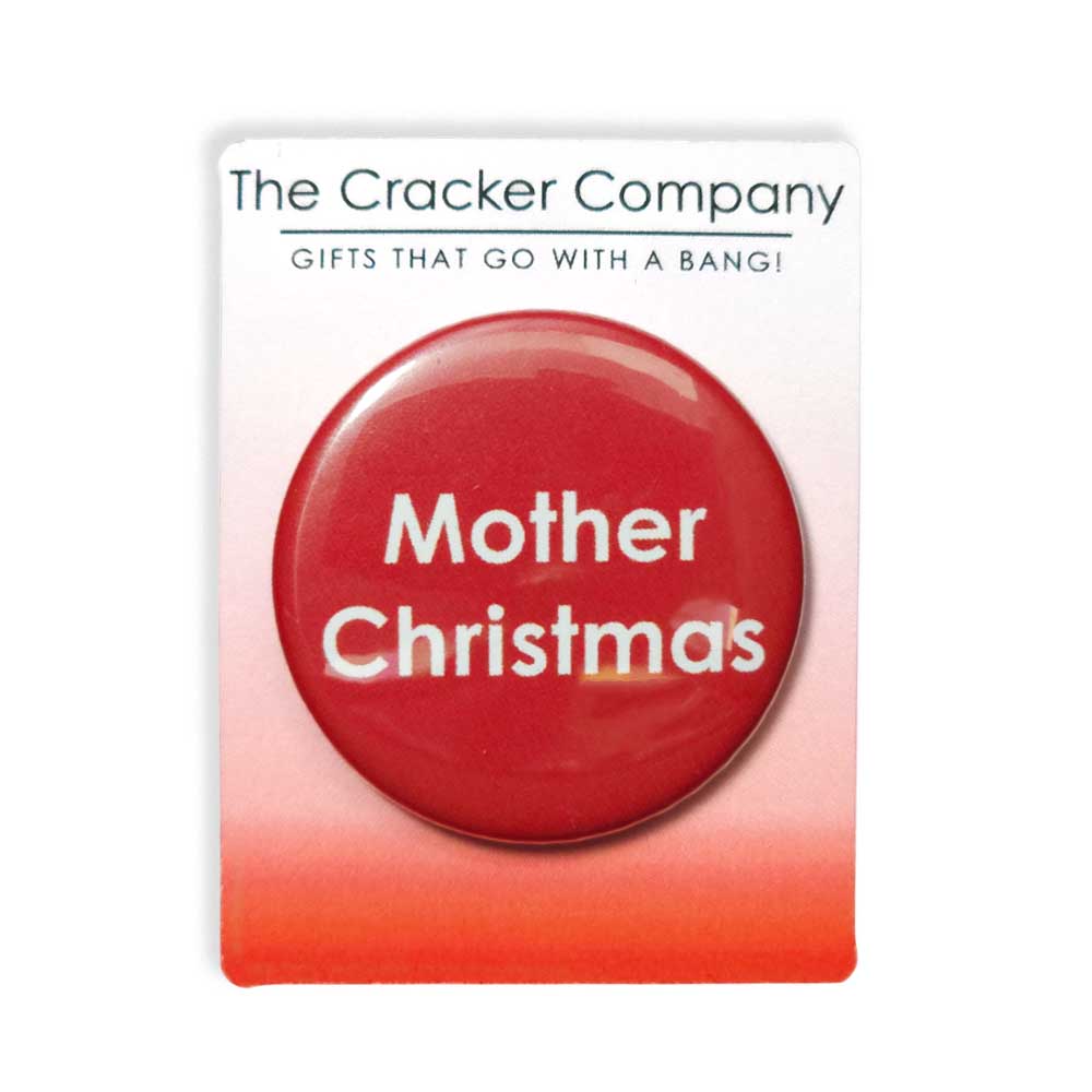 Mother Christmas | 38mm Button Pin Badge | Mini Gift | Cracker Filler