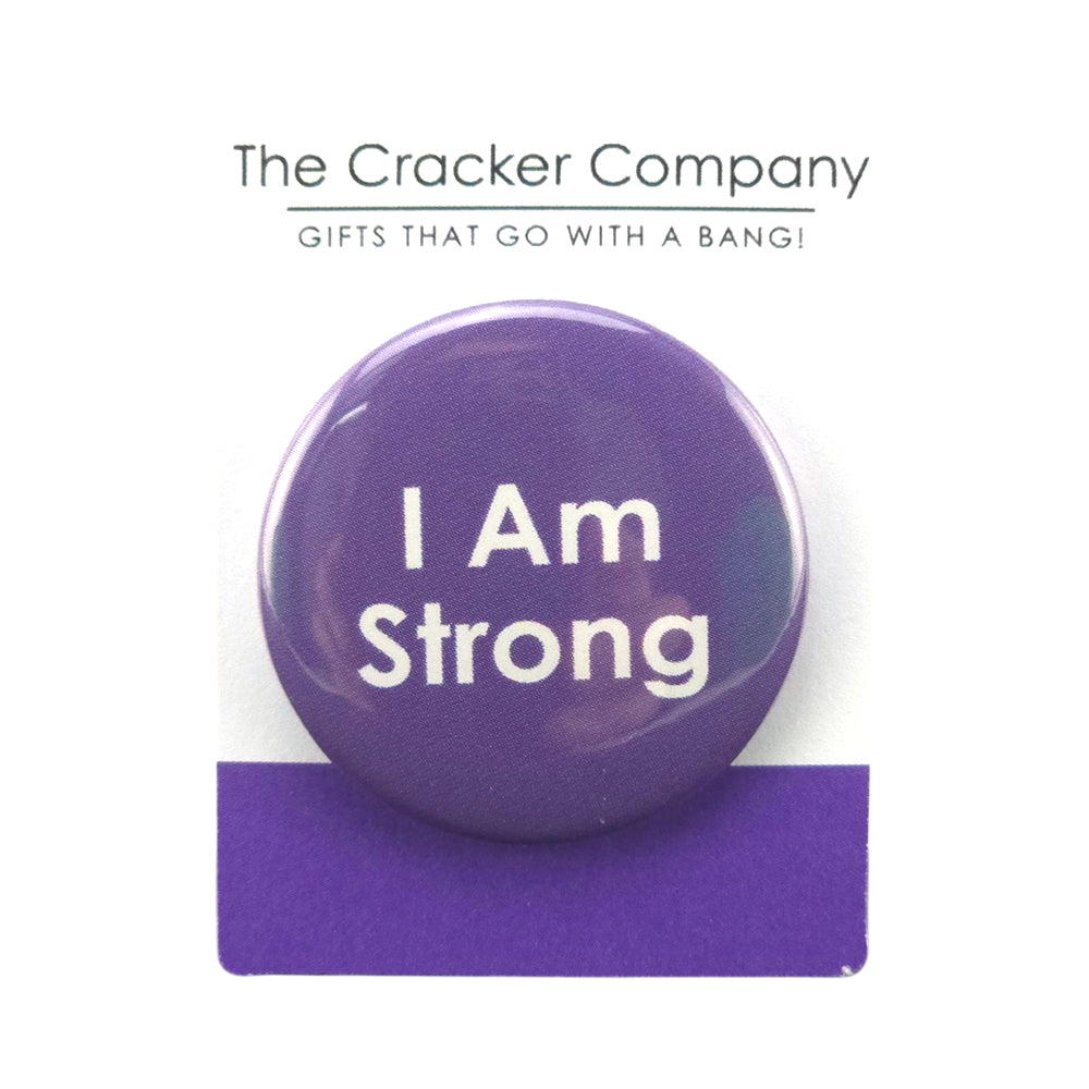 I Am Strong | 38mm Button Pin Badge | Little Gift | Cracker Filler