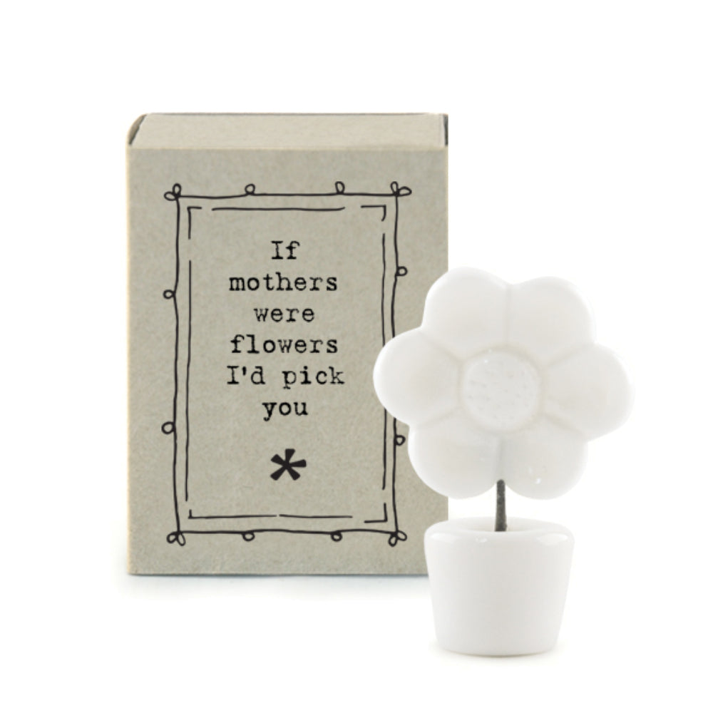 If Mothers Were Flowers I'd Pick You | Cracker Filler | Matchbox Mini Gift