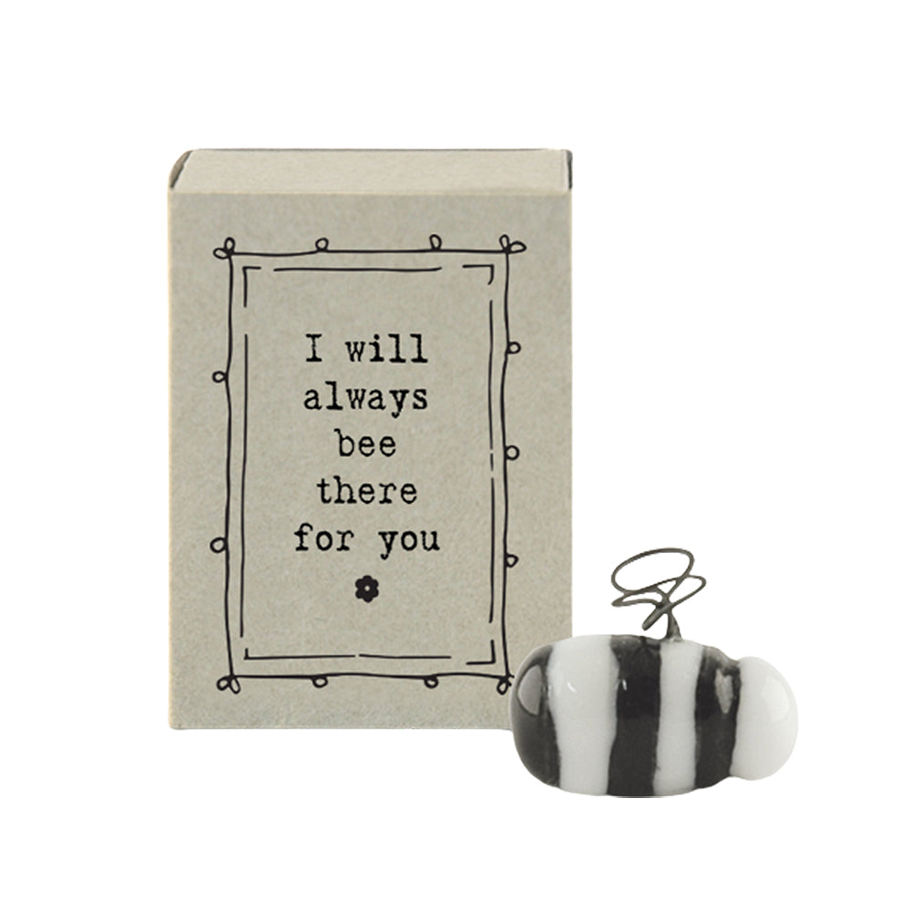 I'll Always Bee There For You | Ceramic Bee | Cracker Filler | Matchbox Gift